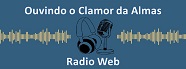 Rádio Web Ouvindo o Clamor das Almas